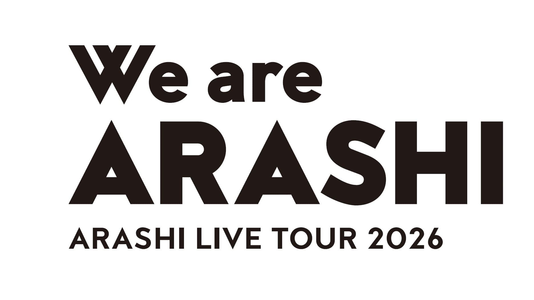 ARASHI LIVE TOUR 2026 「We are ARASHI」 - immagine