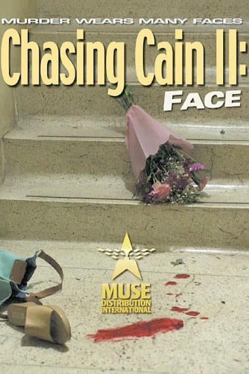 Poster di Chasing Cain II: Face