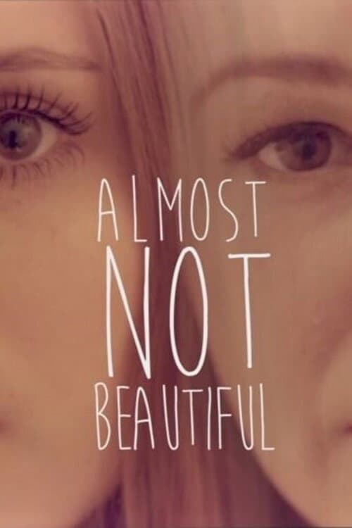 Poster di Almost Not Beautiful