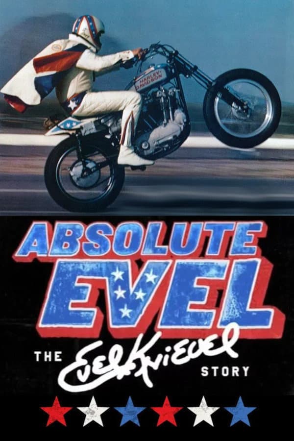 Poster di Absolute Evel: The Evel Knievel Story