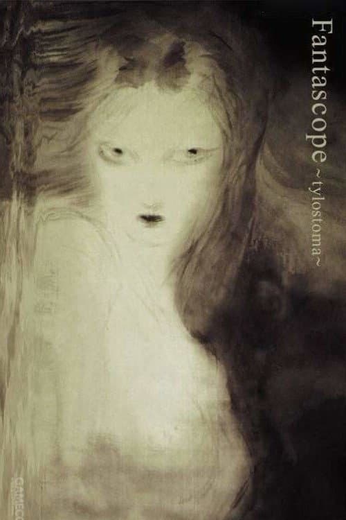 Poster di Fantascope 'Tylostoma'