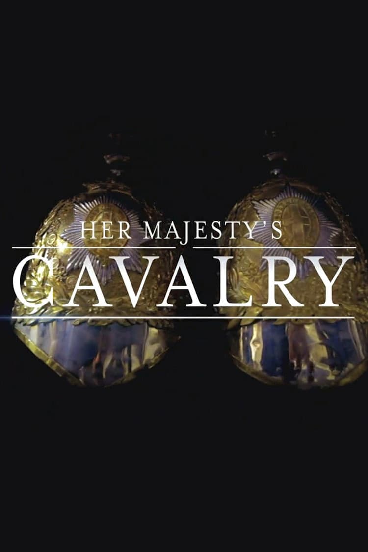 Poster di Her Majesty's Cavalry