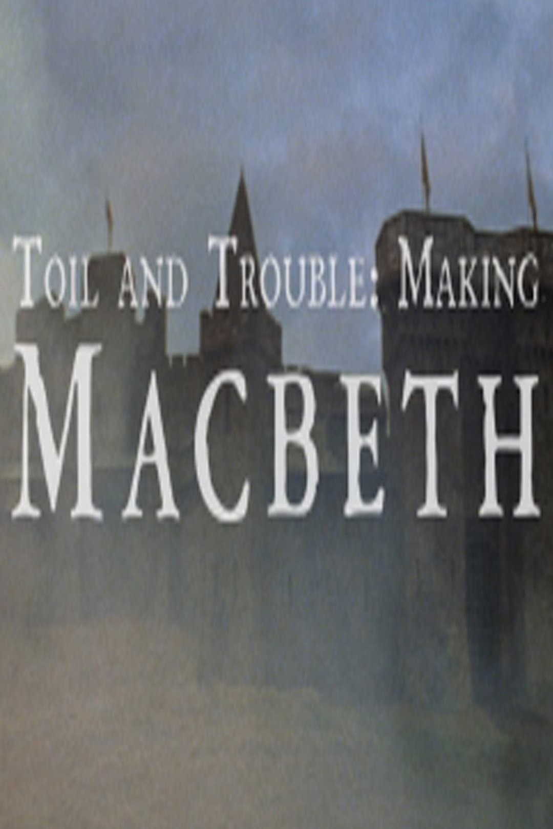 Poster di Toil And Trouble: Making 'Macbeth'