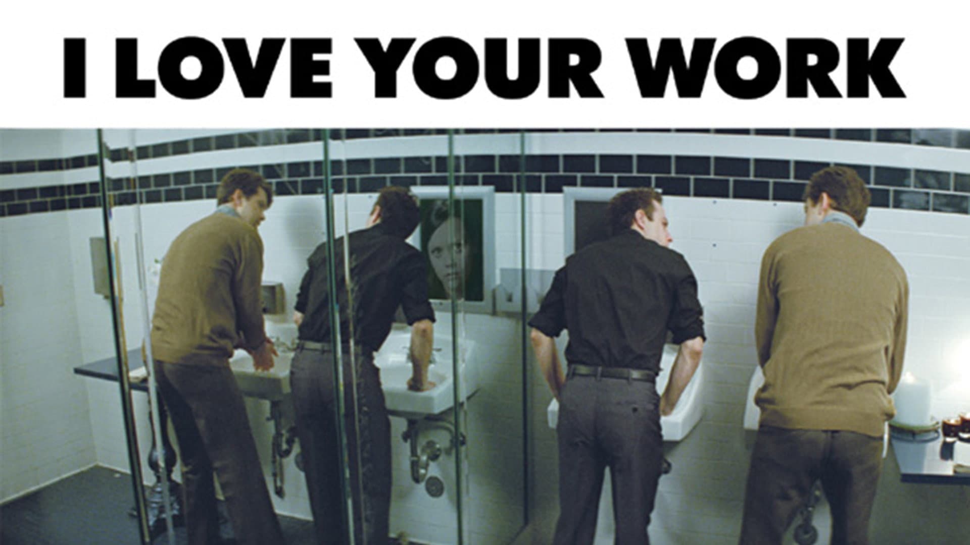 I Love Your Work - immagine