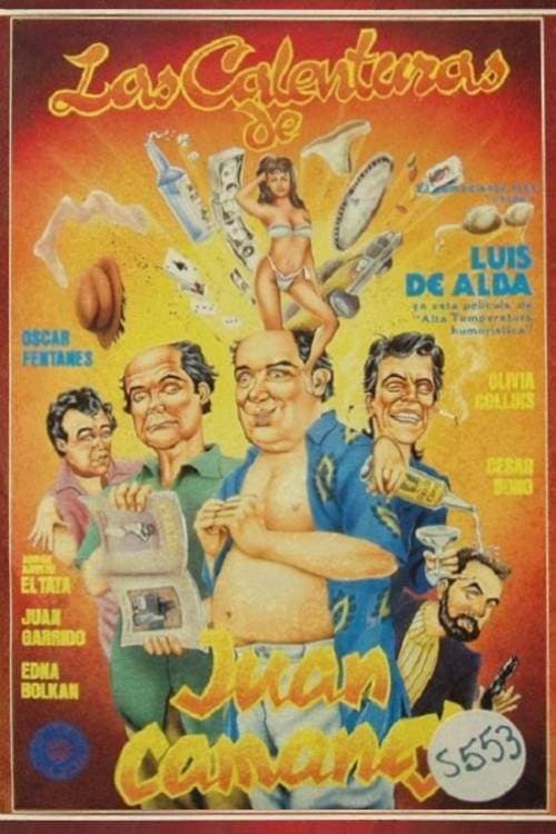 Poster di Las calenturas de Juan Camaney