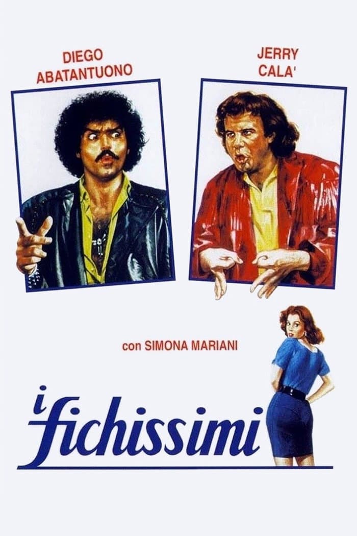 Poster di I fichissimi
