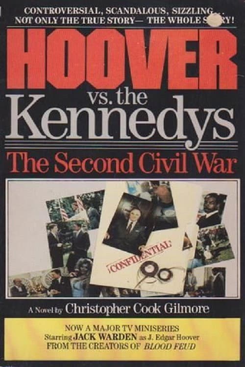 Poster di Hoover vs. the Kennedys: The Second Civil War