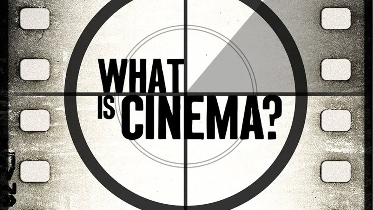 What Is Cinema? - immagine