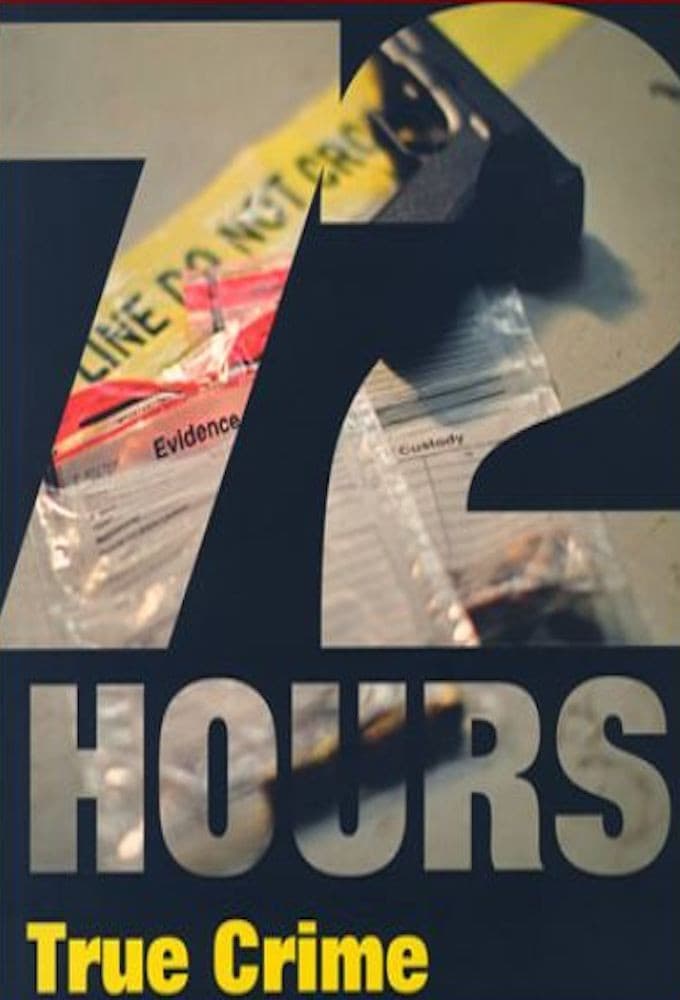 Poster di 72 Hours: True Crime