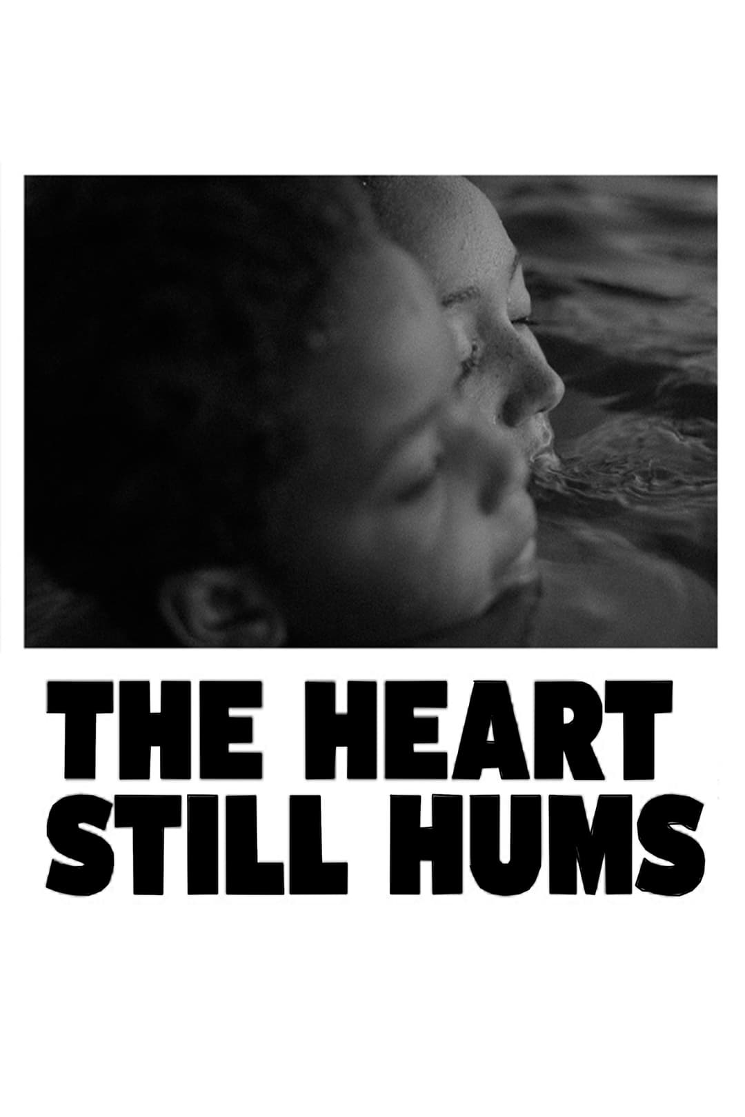 Poster di The Heart Still Hums