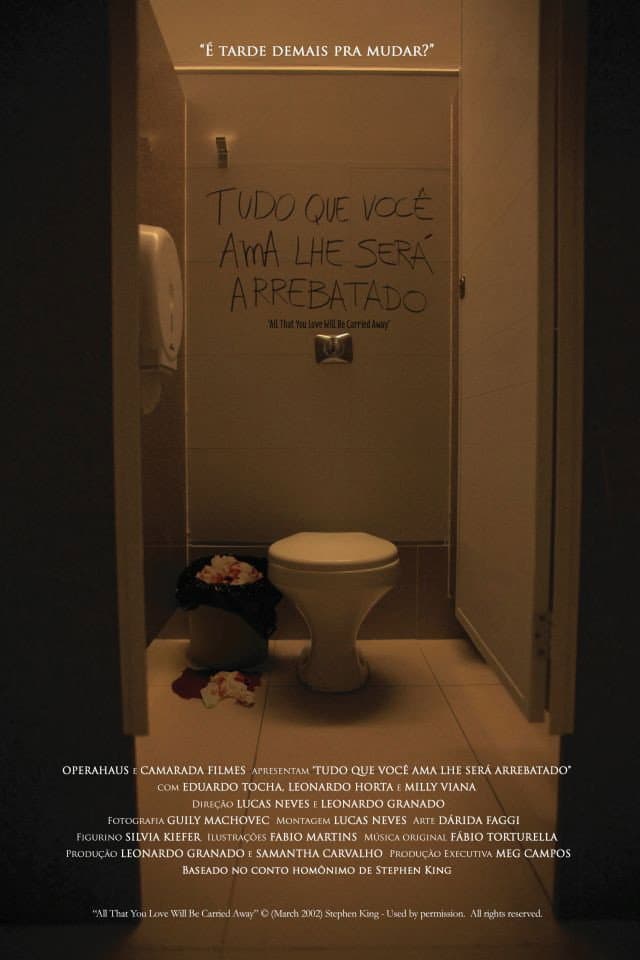Poster di Tudo Que Você Ama Lhe Será Arrebatado