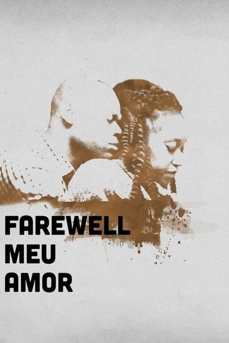 Poster di Farewell Meu Amor