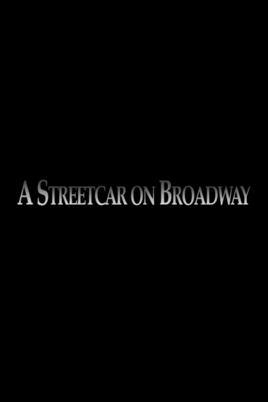 Poster di A Streetcar on Broadway