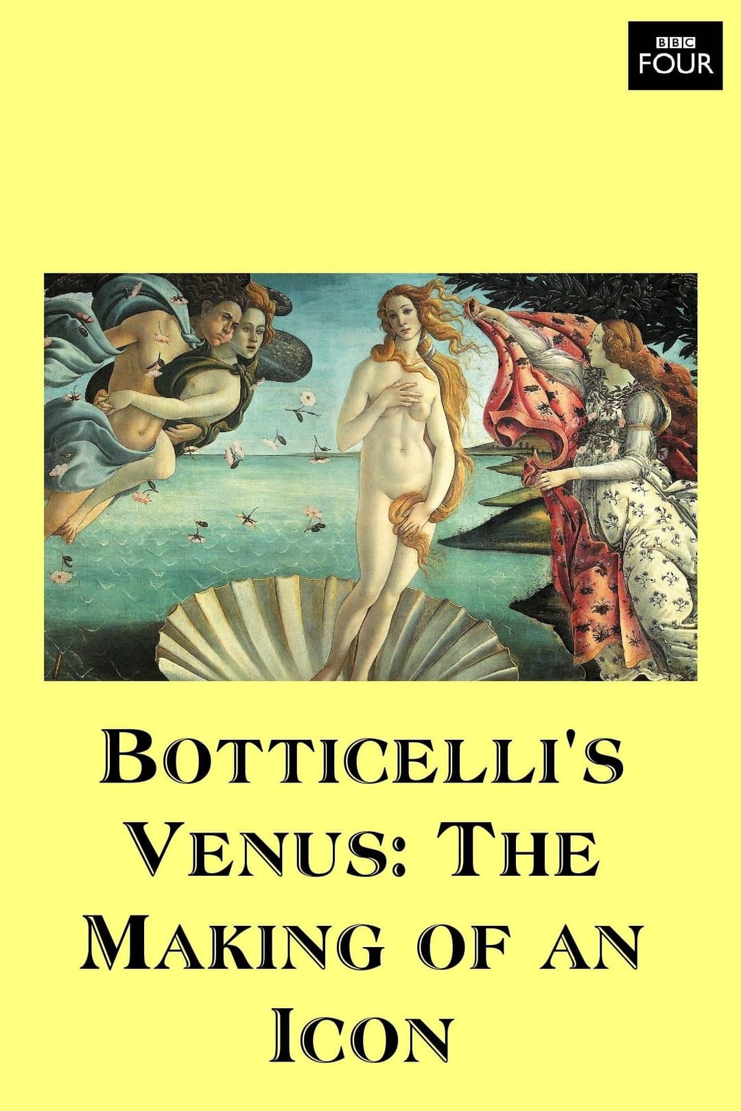 Poster di Botticelli's Venus: The Making of an Icon