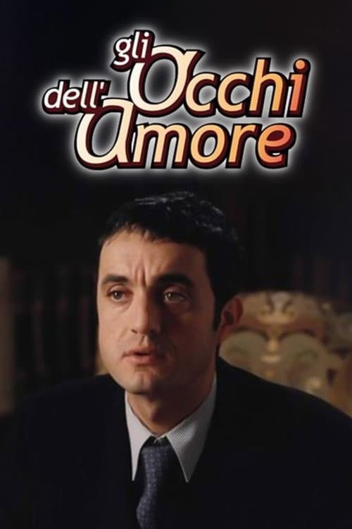 Poster di Gli occhi dell'amore