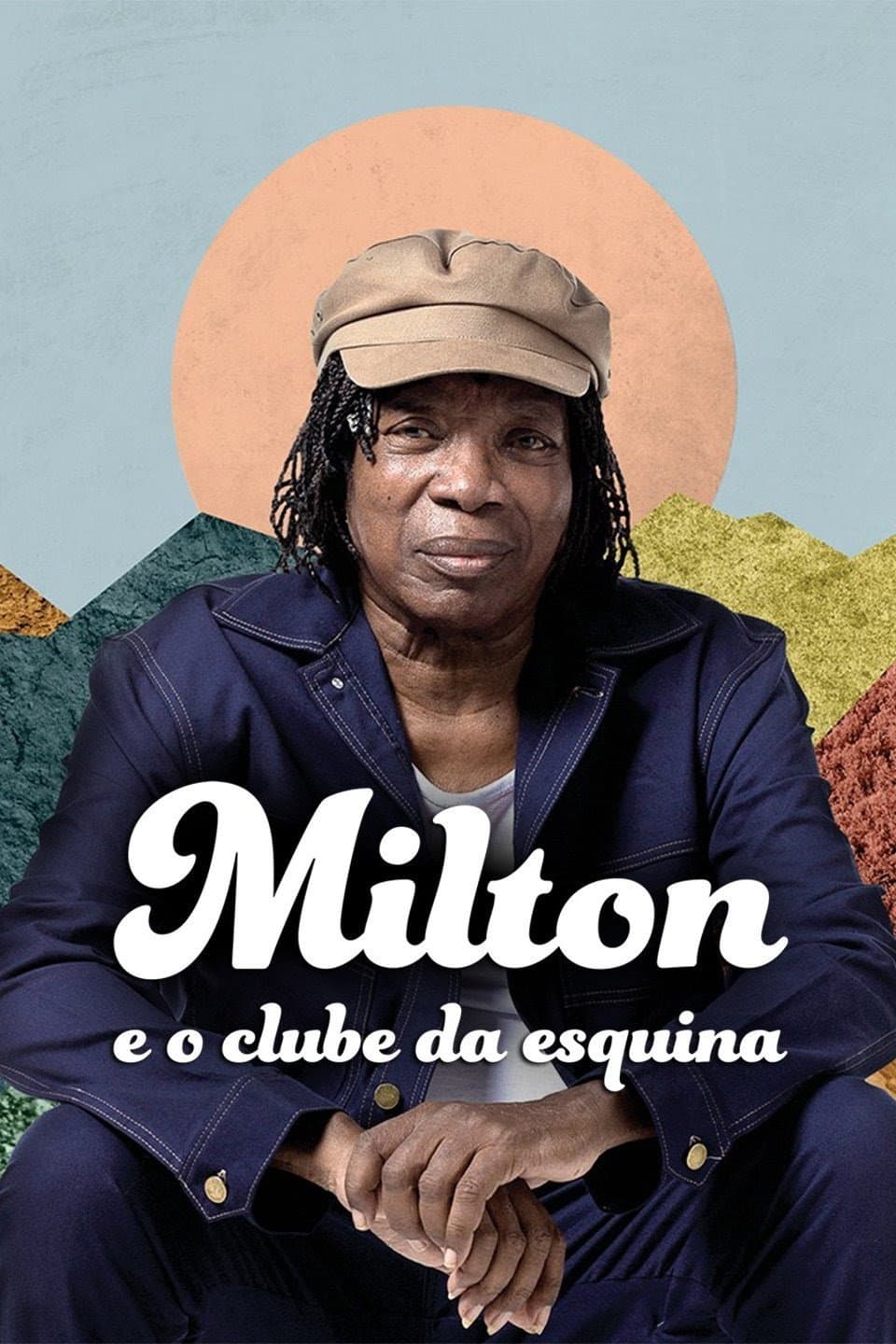 Poster di Milton e o Clube da Esquina