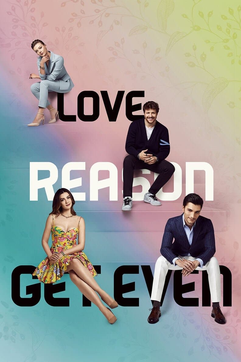 Poster di Love, Reason, Get even