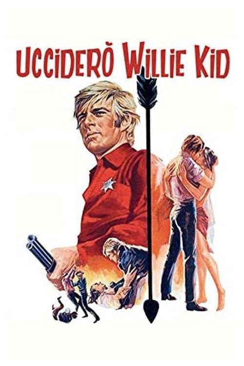 Poster di Ucciderò Willie Kid