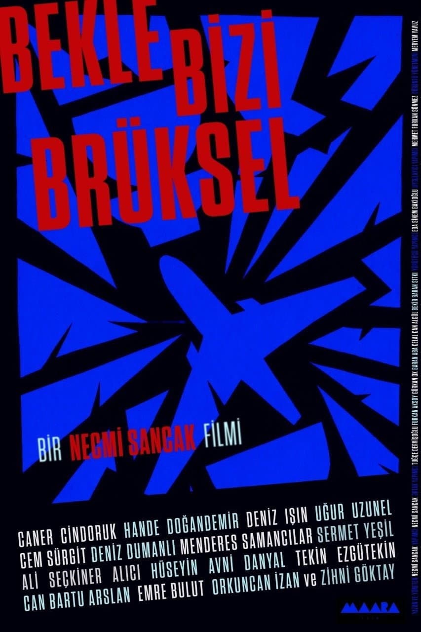 Poster di Bekle Bizi Brüksel