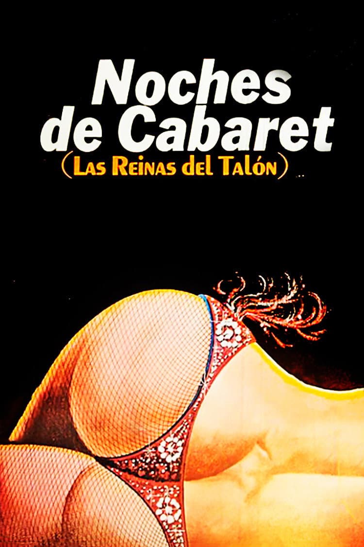 Poster di Noches de Cabaret: Las Reinas del Talón