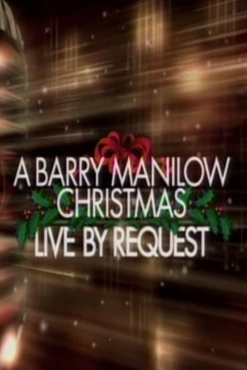 Poster di A Barry Manilow Christmas: Live by Request