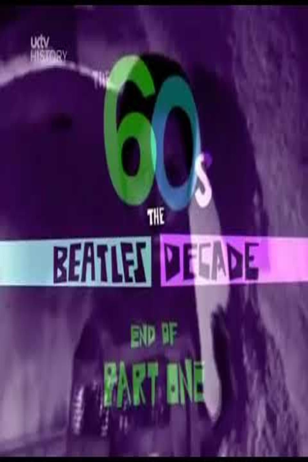 Poster di The 60s: The Beatles Decade