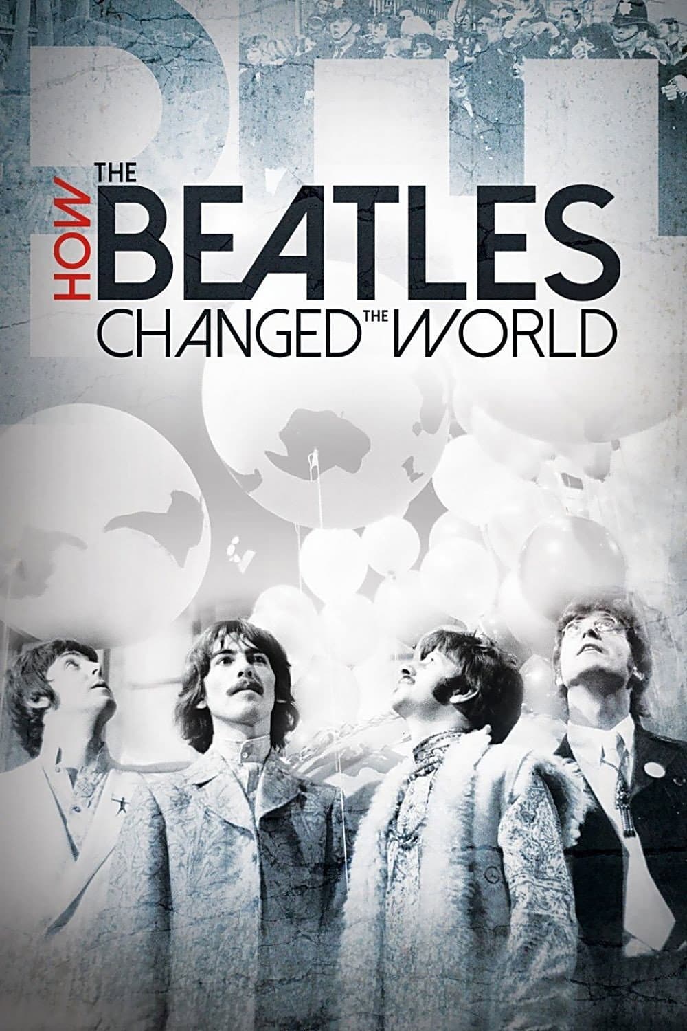 Poster di How the Beatles Changed the World