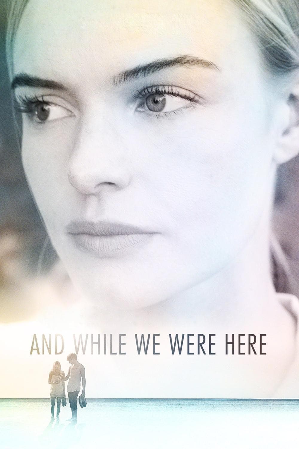 Poster di And While We Were Here