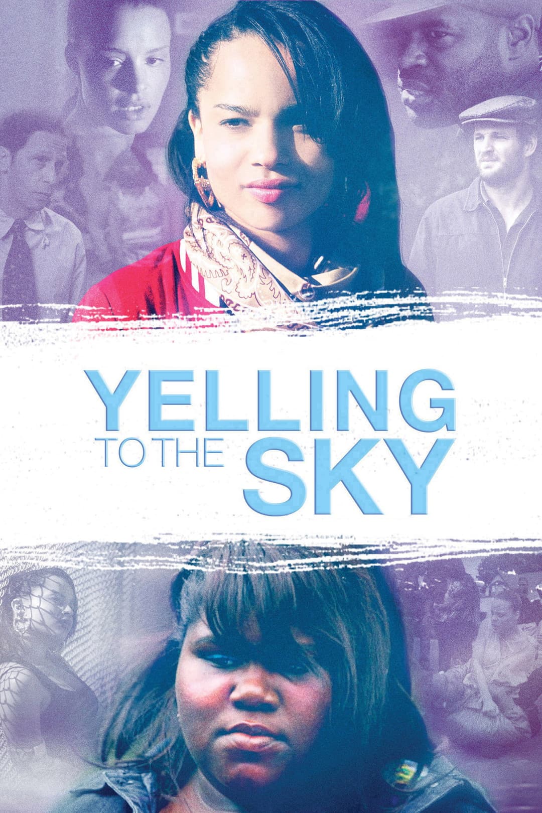 Poster di Yelling To The Sky