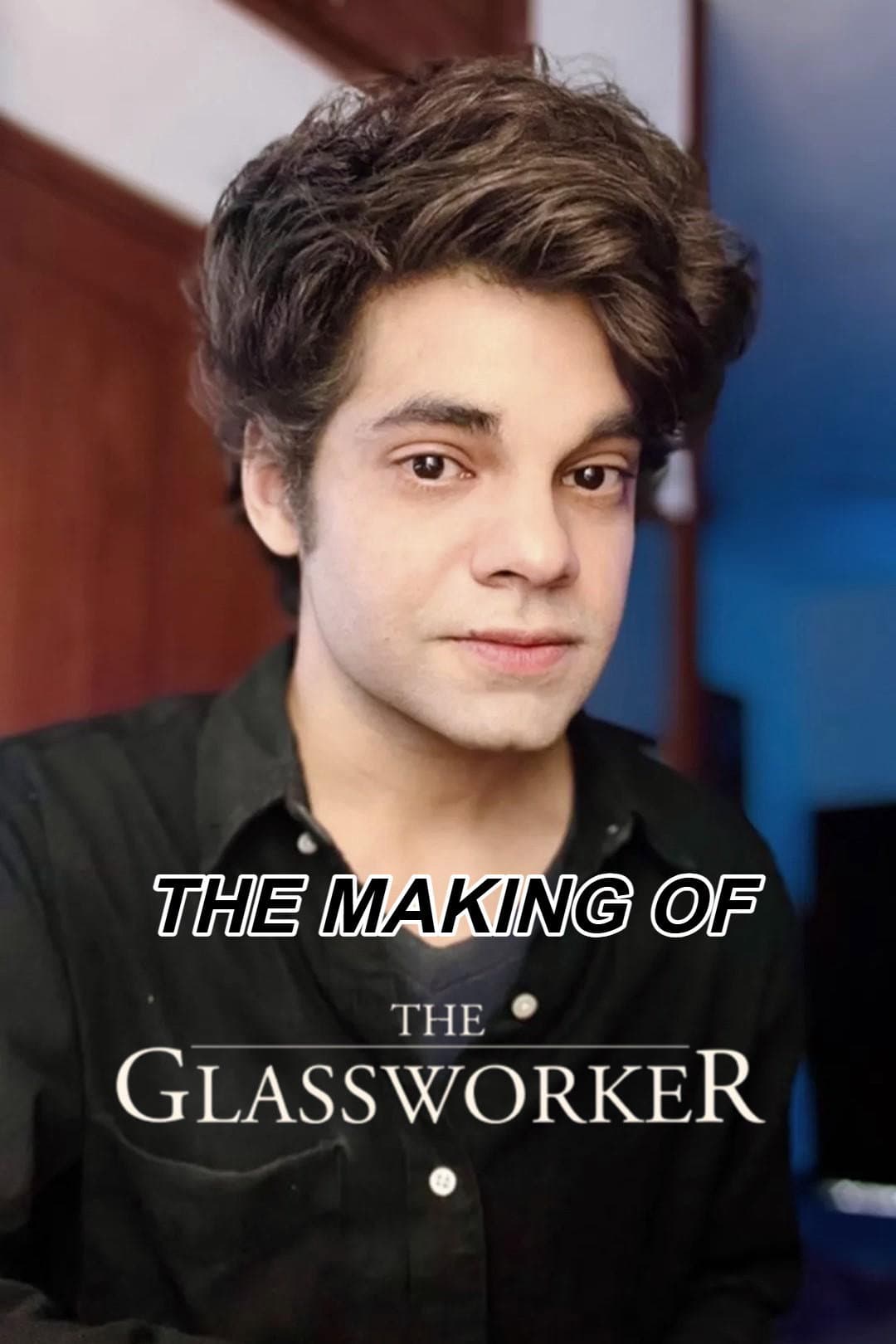 Poster di The Making of 'The Glassworker'