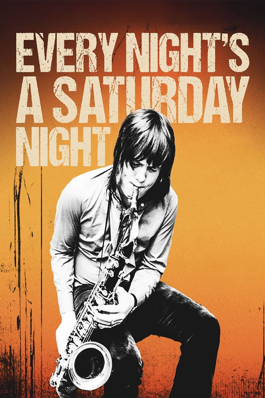 Poster di Every Night's a Saturday Night