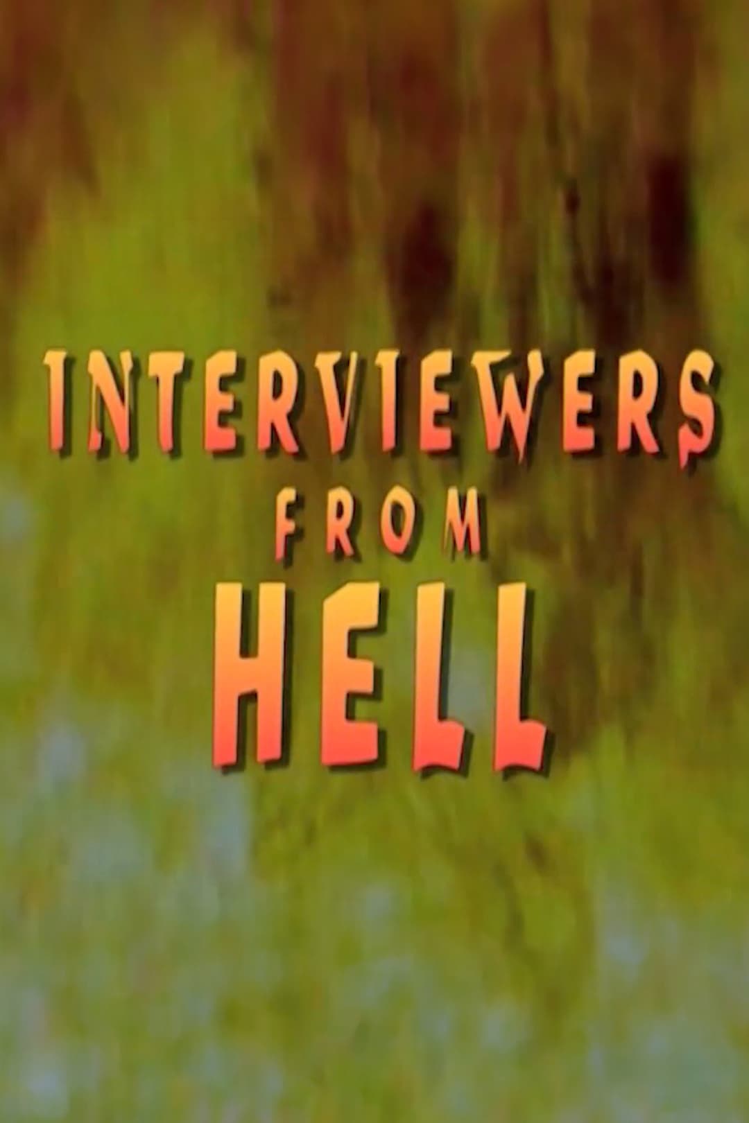 Poster di Interviewers From Hell