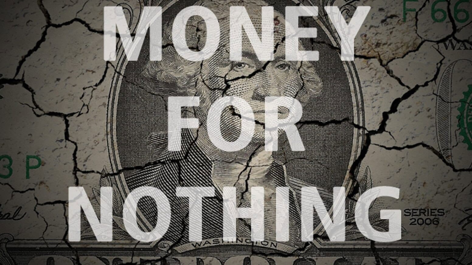 Money for Nothing: Inside the Federal Reserve - immagine