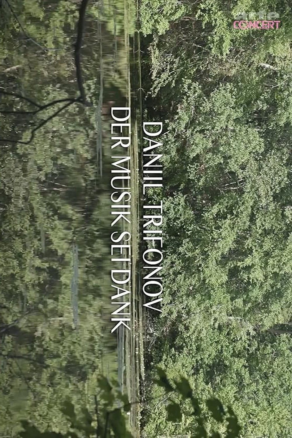 Poster di Daniil Trifonov Grâce à la musique