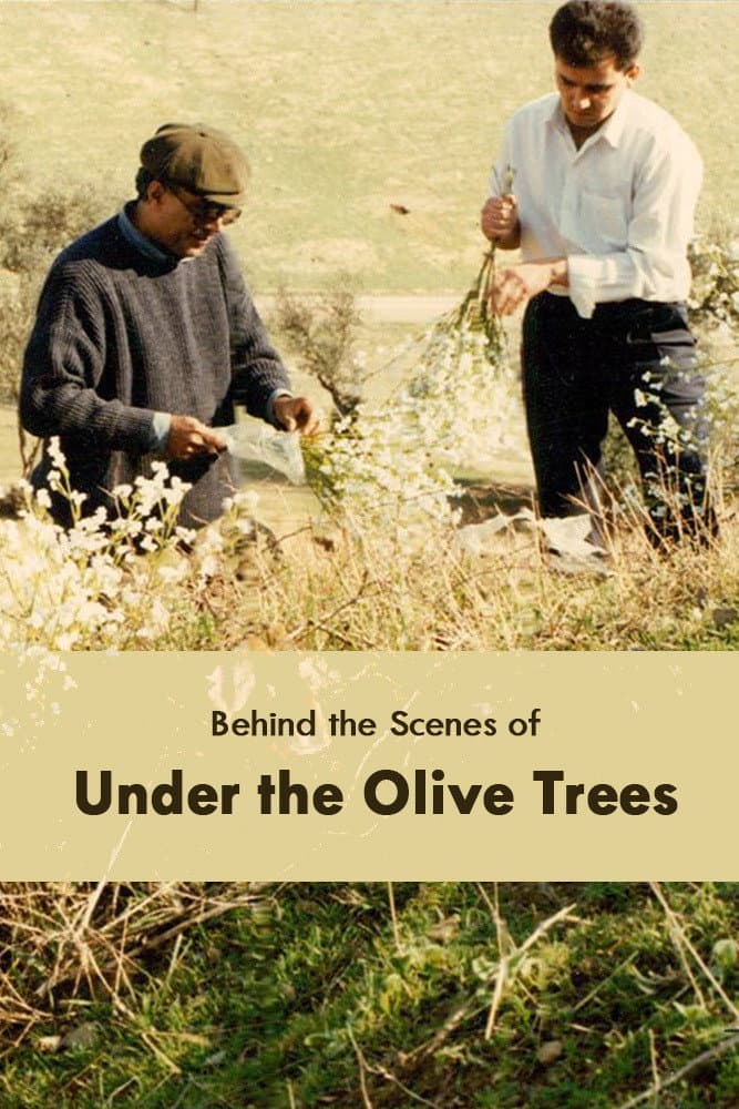 Poster di Behind the Scenes of 'Under the Olive Trees'