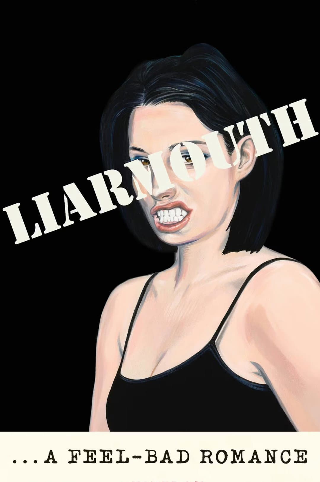 Poster di Liarmouth: A Feel-Bad Romance
