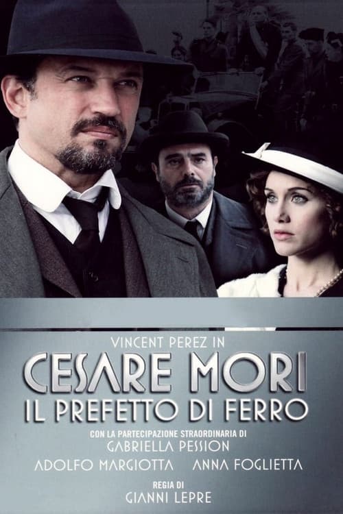 Poster di Cesare Mori - Il prefetto di ferro