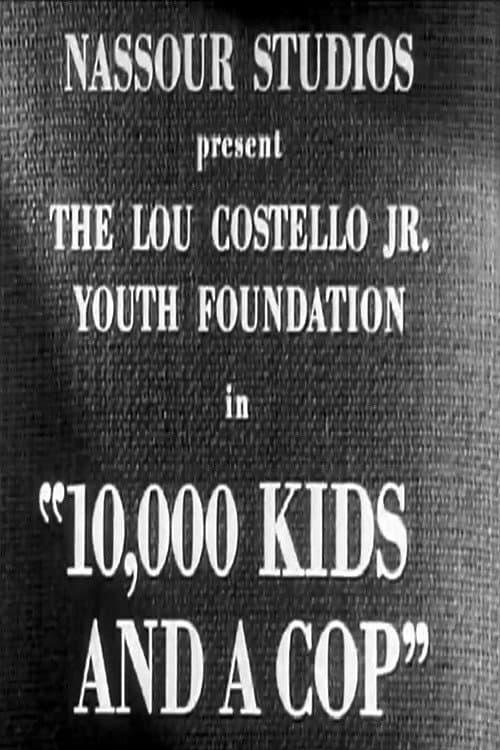 Poster di 10,000 Kids and a Cop