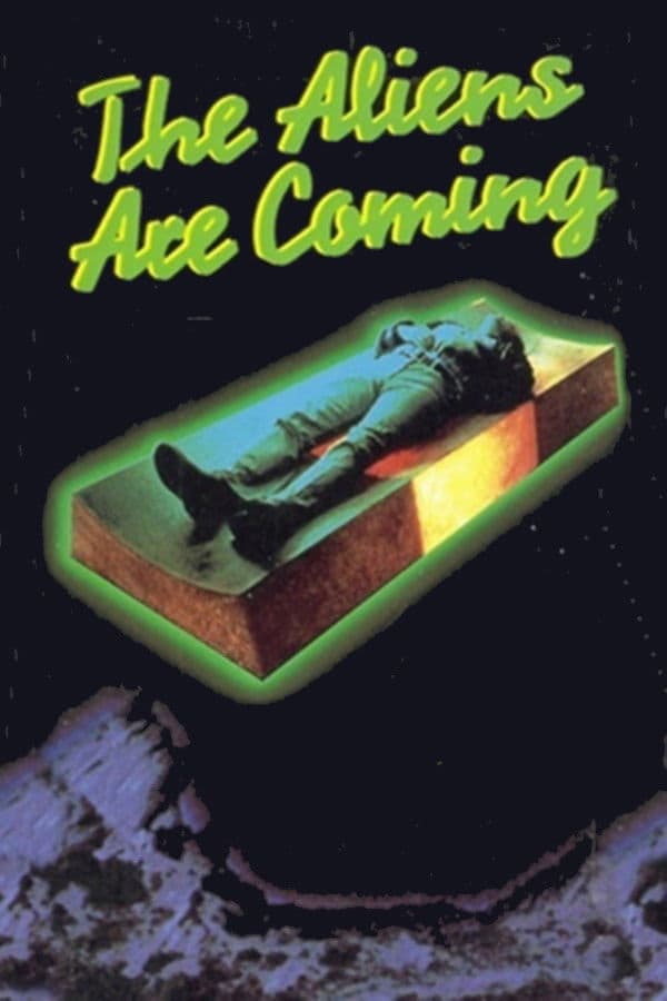 Poster di The Aliens Are Coming