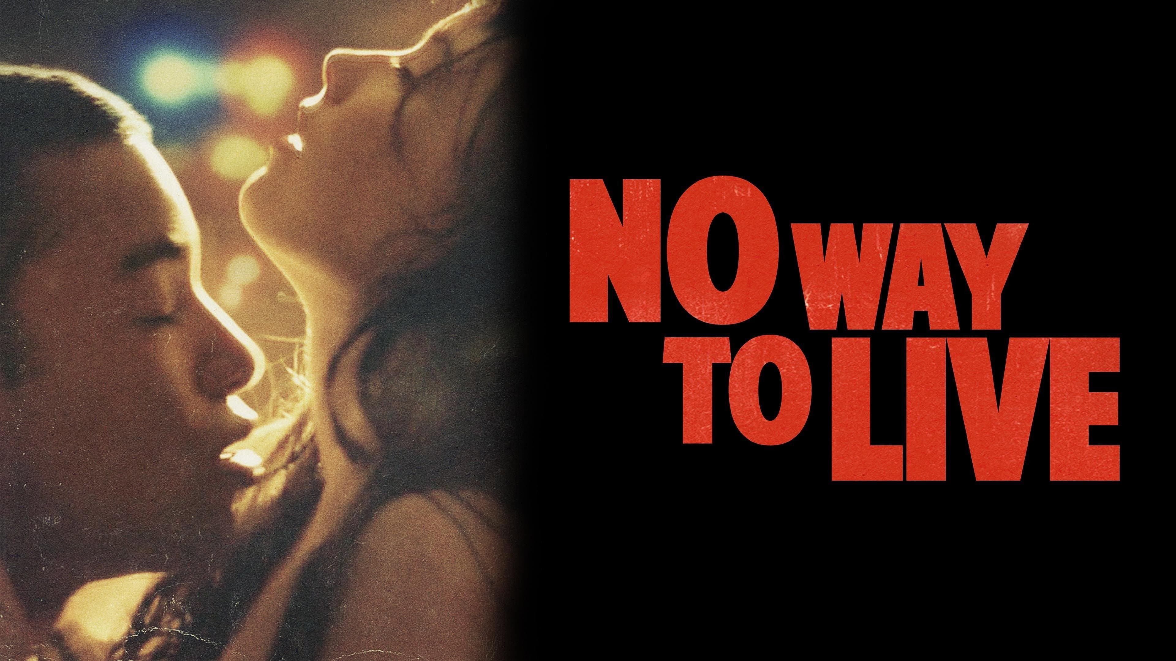 No Way to Live - immagine