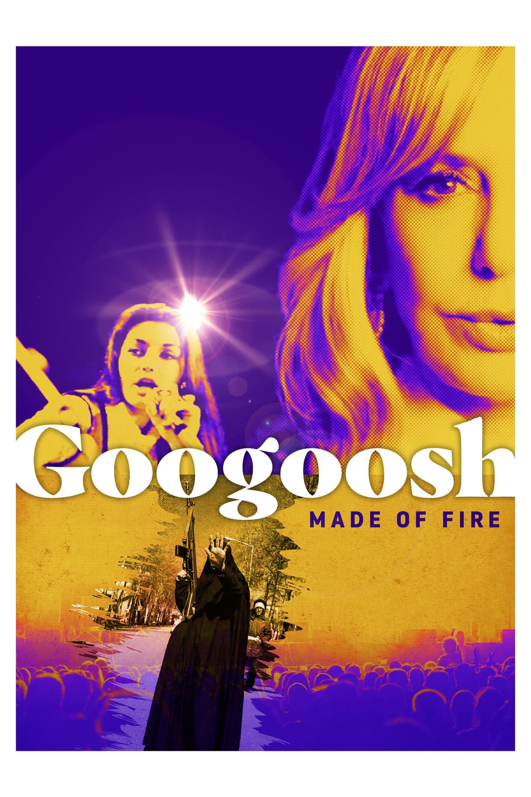 Poster di Googoosh: Made of Fire