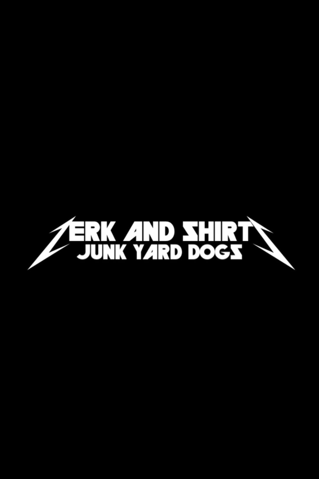 Poster di Zerk and Shirts: Junk Yard Dogs