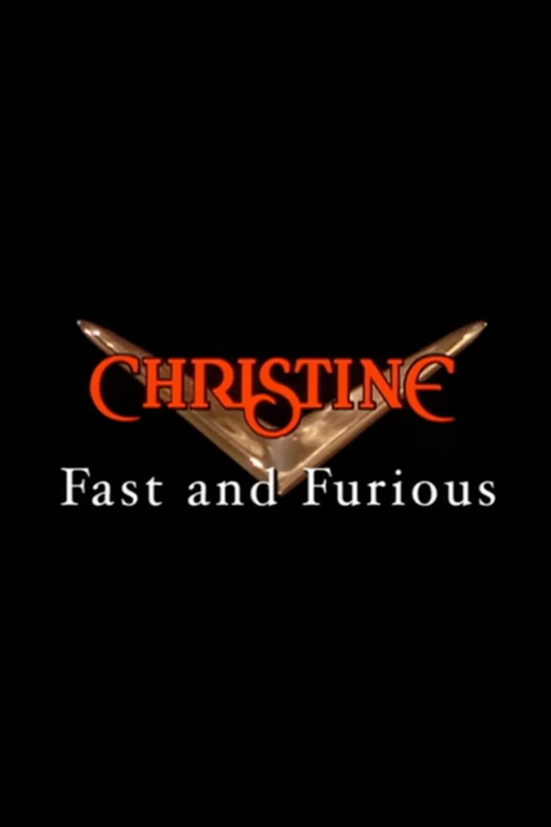 Poster di Christine: Fast and Furious