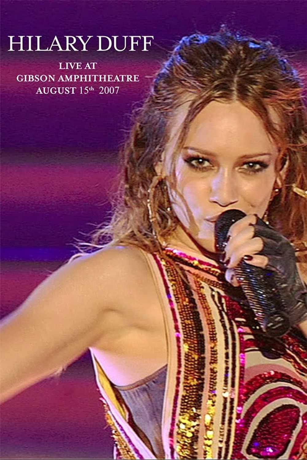 Poster di Hilary Duff: Live at Gibson Amphitheatre