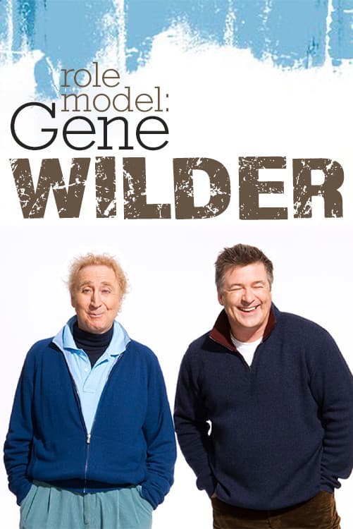 Poster di Role Model: Gene Wilder
