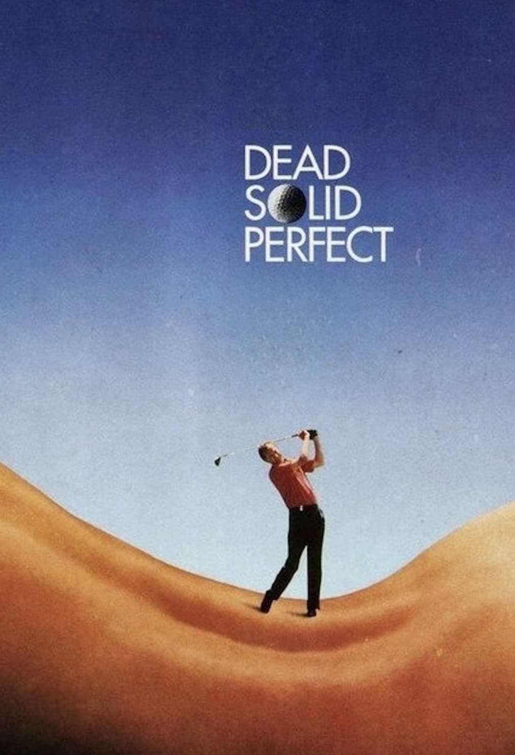 Poster di Dead Solid Perfect