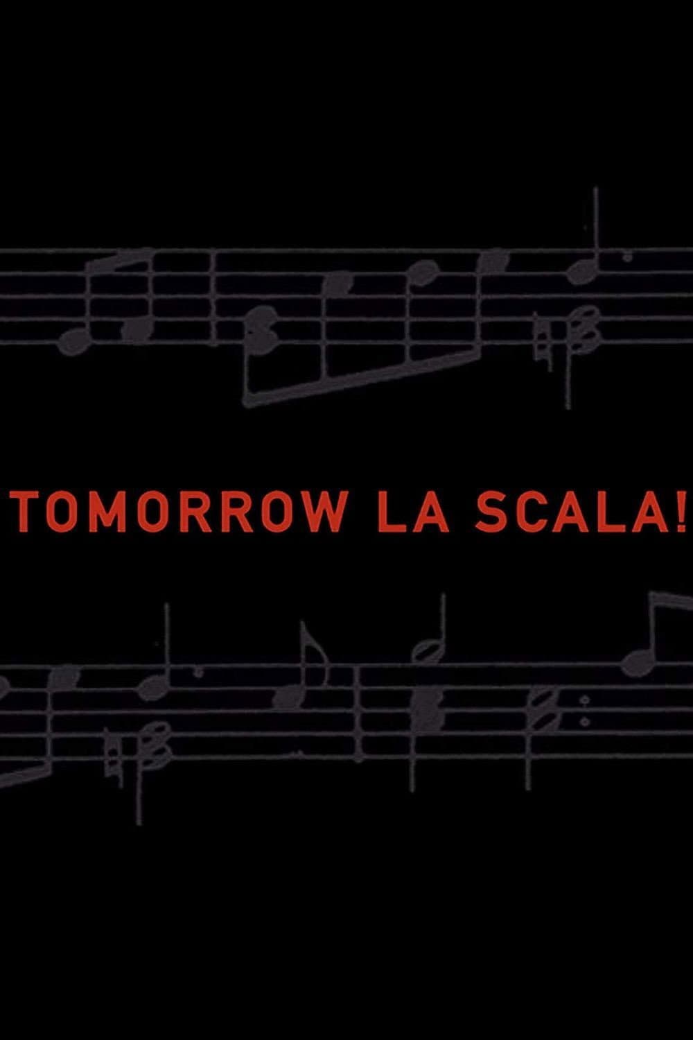 Poster di Tomorrow La Scala!