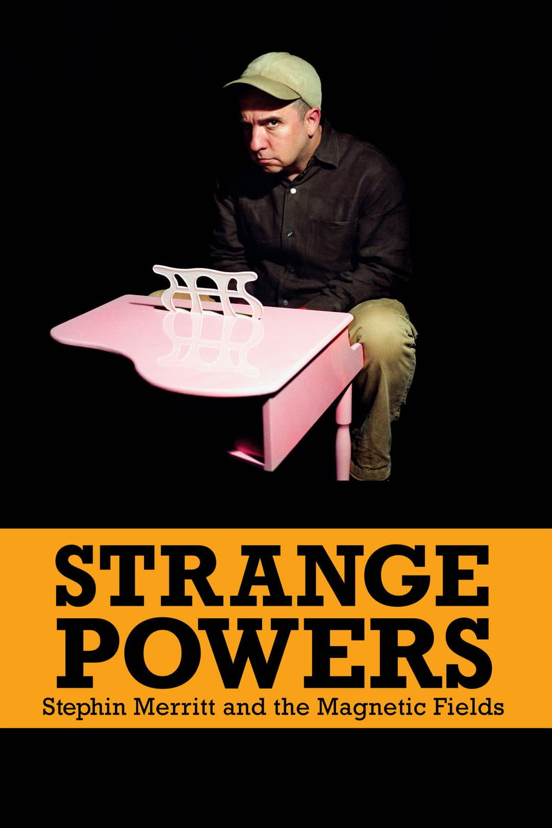 Poster di Strange Powers: Stephin Merritt and the Magnetic Fields