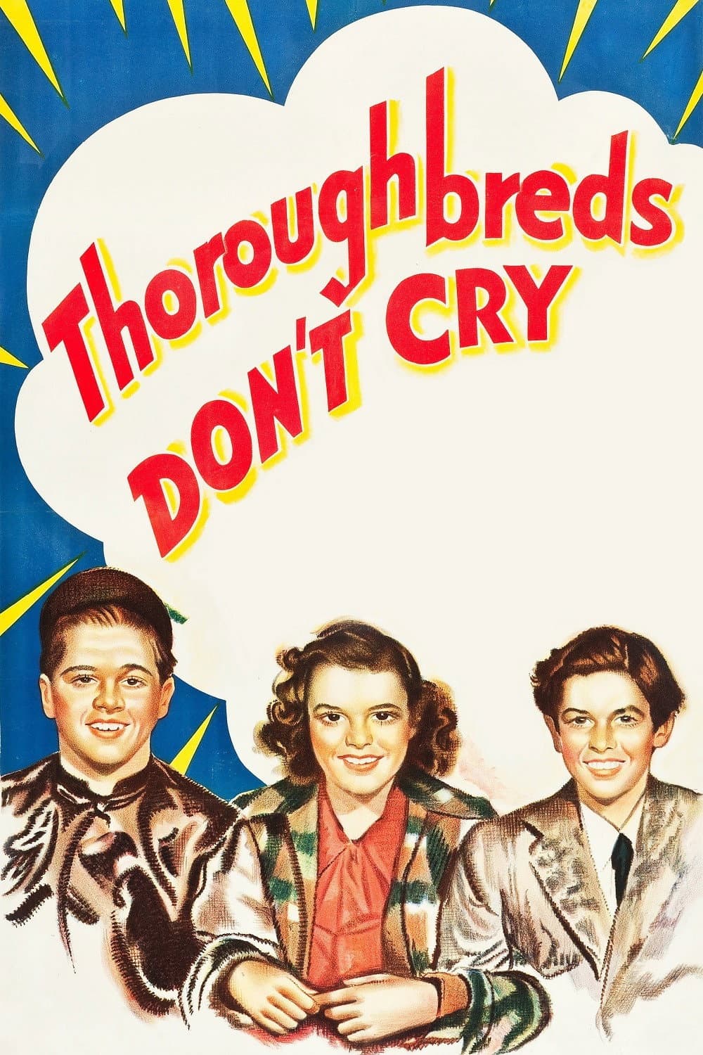 Poster di Thoroughbreds Don't Cry