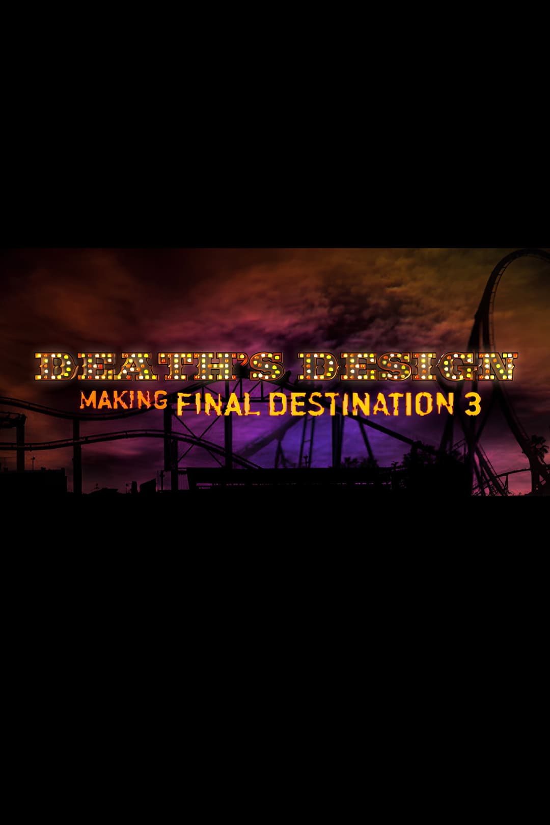 Poster di Death's Design: Making "Final Destination 3"